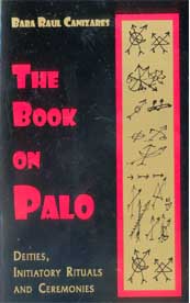 Book on Palo by Baba Raul Canizares - Click Image to Close